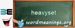 WordMeaning blackboard for heavyset